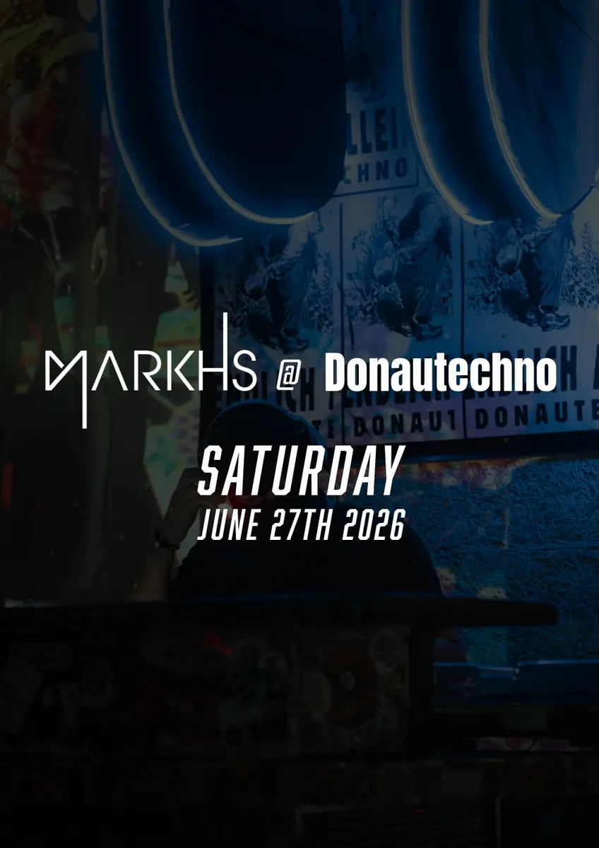 Markhs — DonauTechno, Wien
