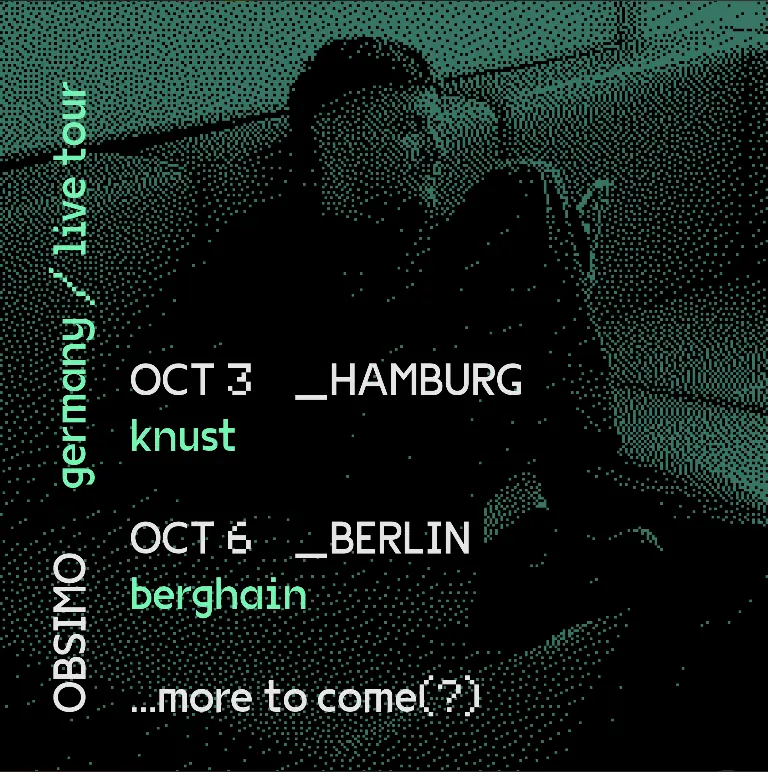 Obsimo (live set) - Hamburg — Knust, Hamburg