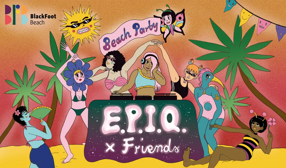 E.P.I.Q. x FRIENDS BEACH PARTY — TBA - Blackfoot Beach, Köln