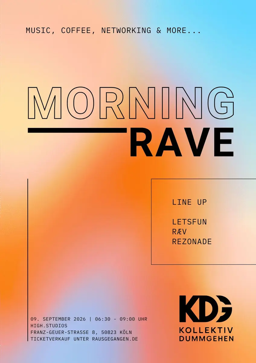 KDG Morning Rave #8 — High.Studios, Kolonia