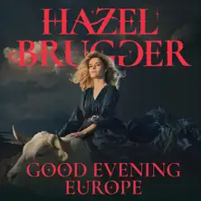 Hazel Brugger - Good Evening Europe