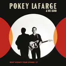 Pokey LaFarge - "rent money"-Tour 2027