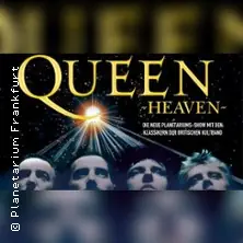 Queen Heaven - The Original | Planetarium Frankfurt Oder — Planetarium Frankfurt, Frankfurt (Oder)