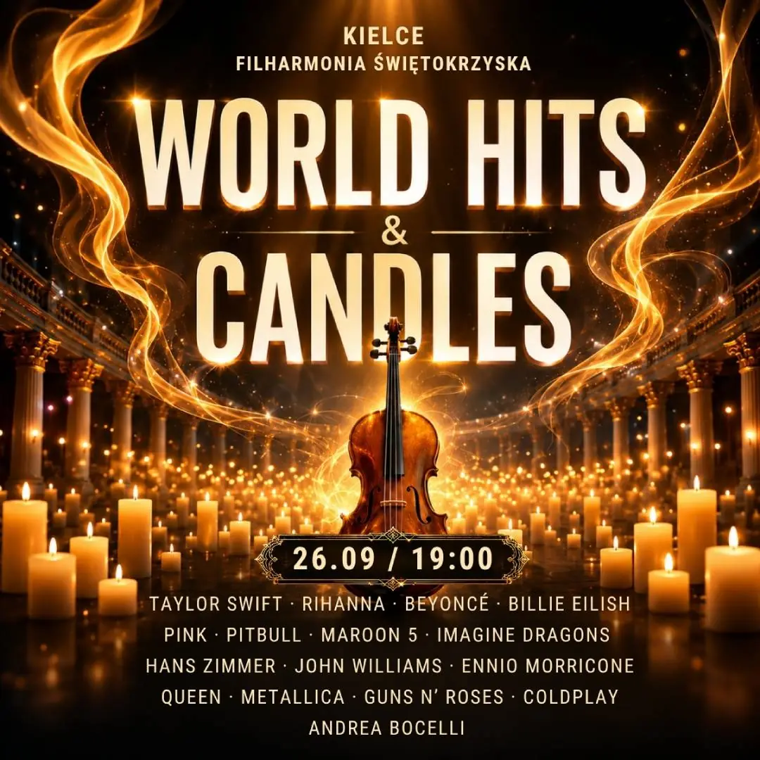 World Hits & Candles - Muzyczna magia przy blasku tysiąca świec — Filharmonia Świętokrzyska im. Oskara Kolberga w Kielcach, Kielce