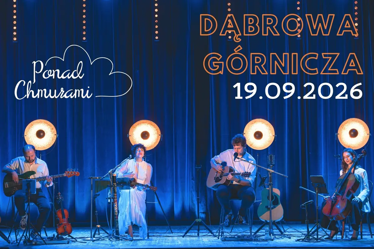 Dąbrowa Górnicza - koncert zespołu Ponad Chmurami — Dom Kultury Ząbkowice, Dąbrowa Górnicza