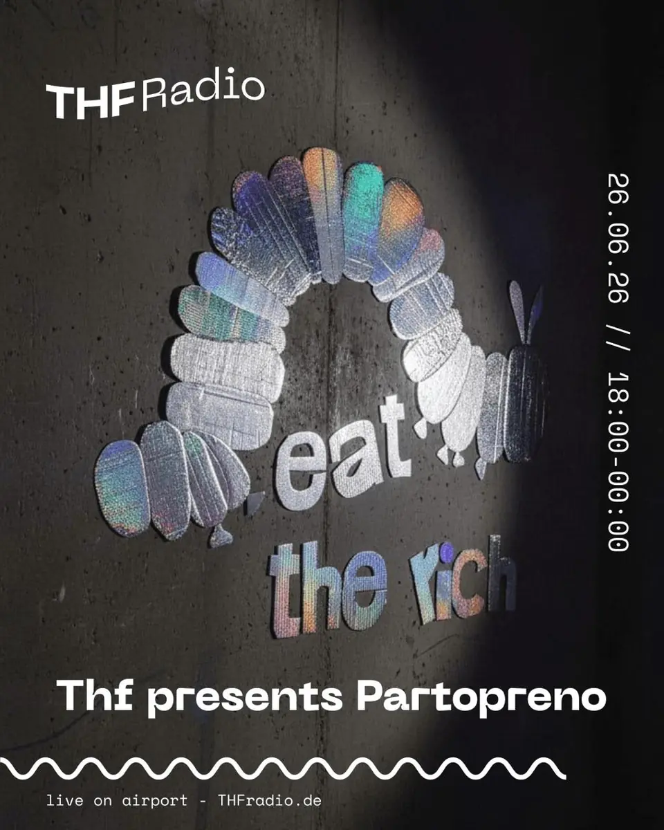 THF presents Patropreno — THF Radio / Torhaus, Берлін