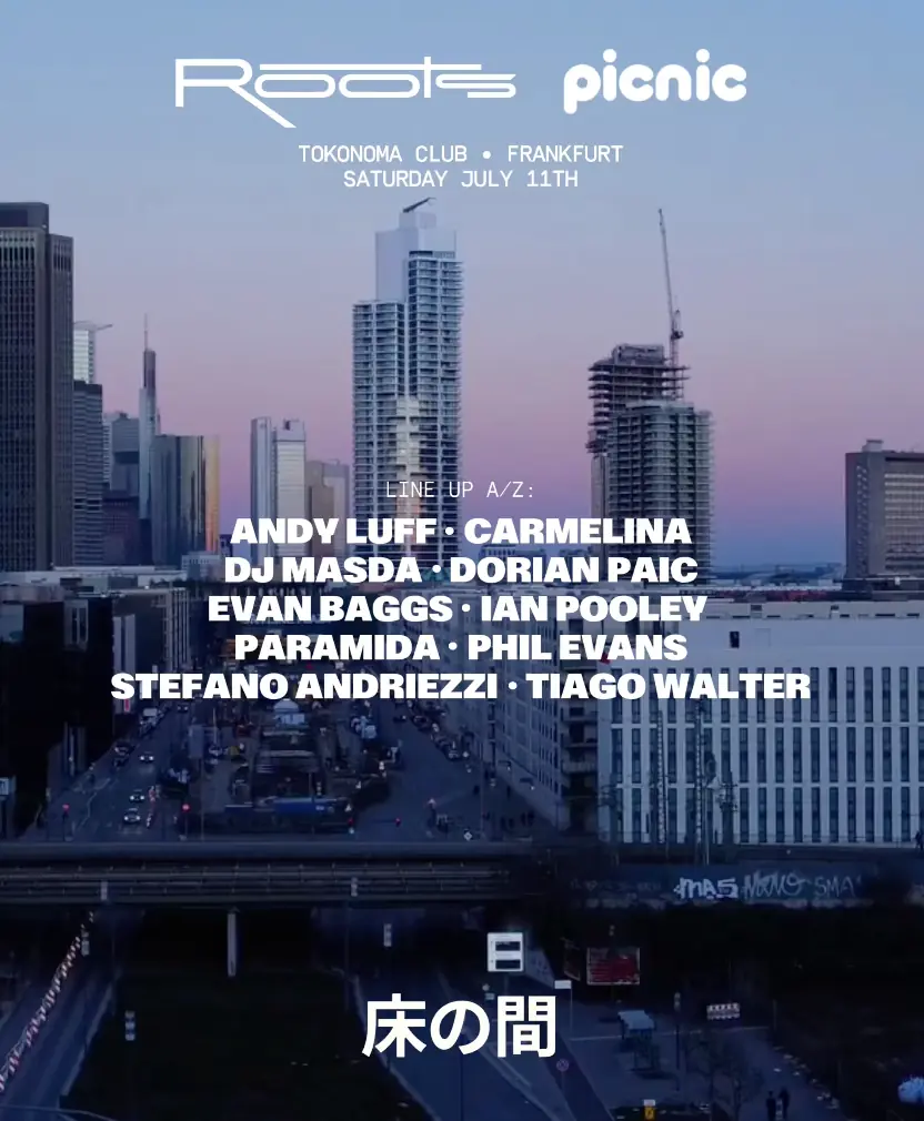 Roots x Picnic x Tokonoma — Tokonoma Club, Frankfurt nad Menem