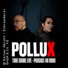 True Crime Live an Bord - Pollux Live - 2026 — Fahrgastschiff MS Hanseatic, Hamburg