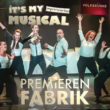 PremierenFabrik - It’s my musical - Jeder Abend eine Weltpremiere! — Volksbühne am Rudolfplatz, Köln