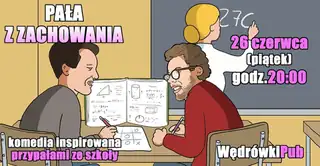 Pała z zachowania - Improvisierte Komödie