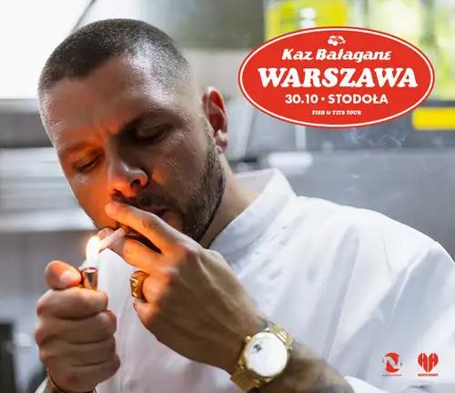 Kaz Bałagane | Fish & Tits | Warszawa