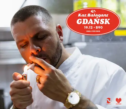 Kaz Bałagane | Fish & Tits | Гданськ