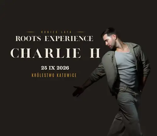 Roots Experience | Charlie H