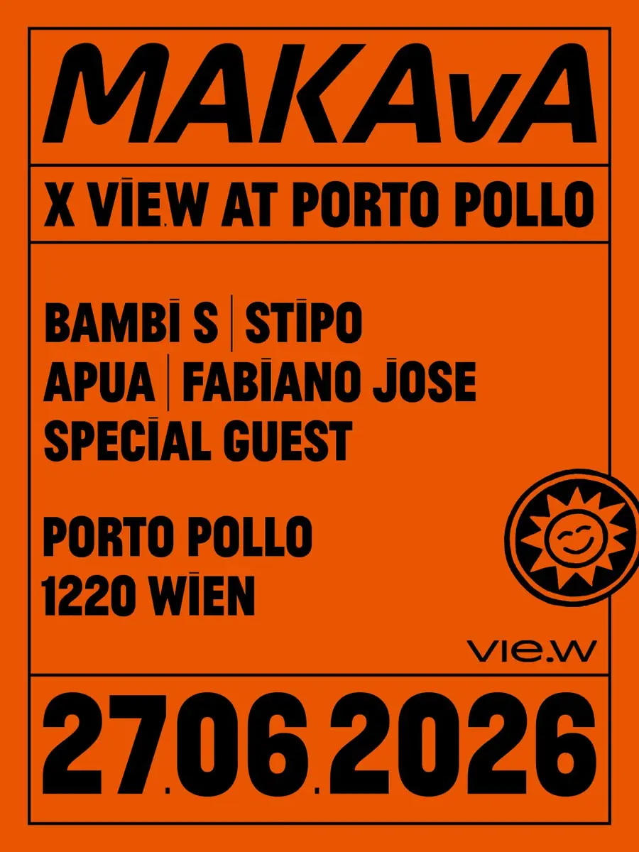 VIE.W x MAKAvA Open Air — Porto Pollo, Vienna