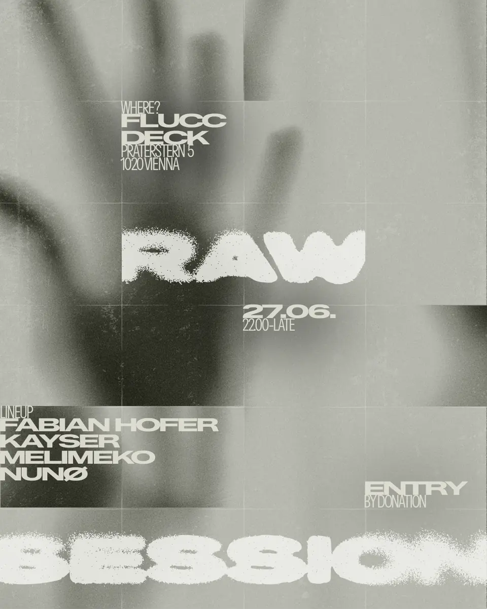 RAW SESSION - 3 YEARS. NEW CHAPTER — FLUCC, Wien