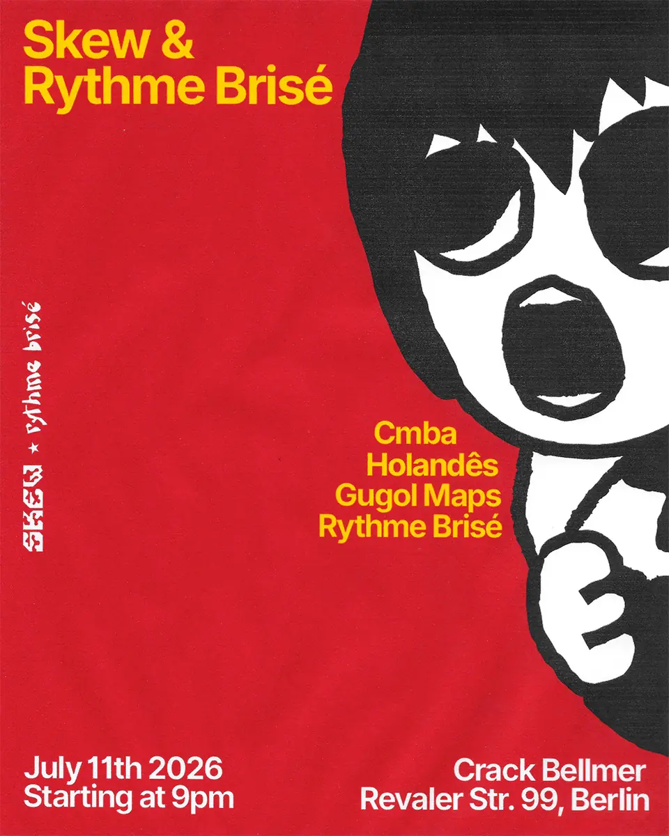 Skew & rythme brisé invite Holandês — Crack Bellmer, Berlin