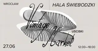 Vintage Market | Hala Świebodzki