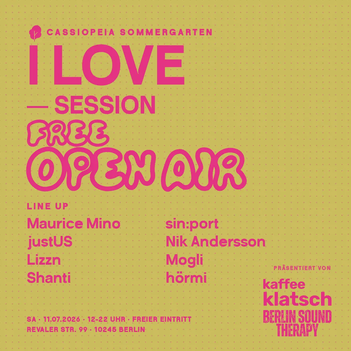 I LOVE SESSION - Open Air Sommergarten — Cassiopeia, Berlin