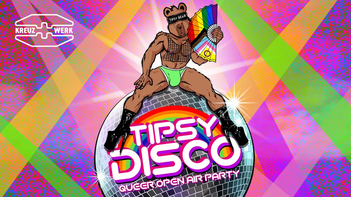 Tipsy Disco — KREUZWERK, Berlin