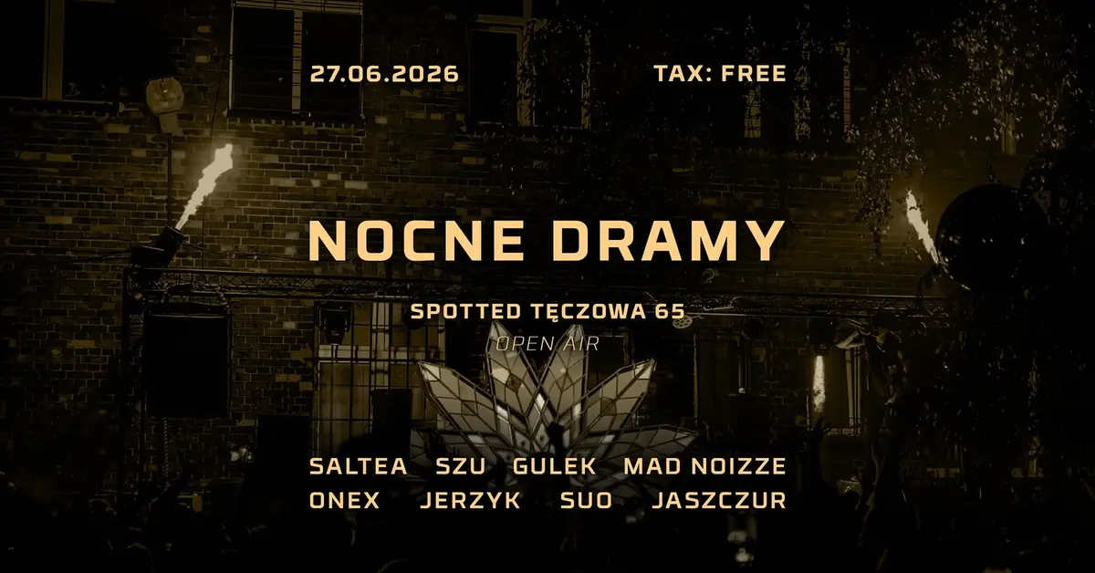 Nocne Dramy Return to Nocny Targ Tęczowa — Spotted: Tęczowa 65, Wrocław