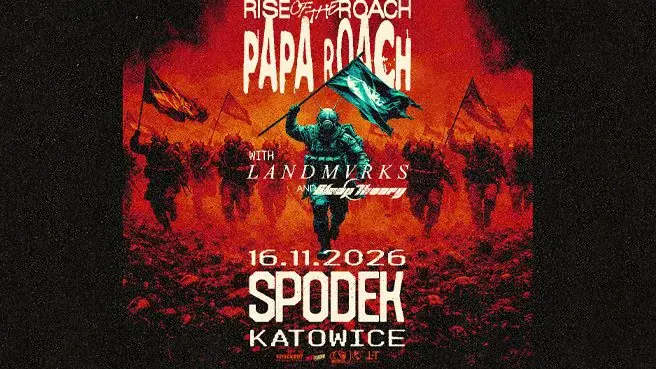 Papa Roach + Landmvrks + Sleep Theory — Катовице