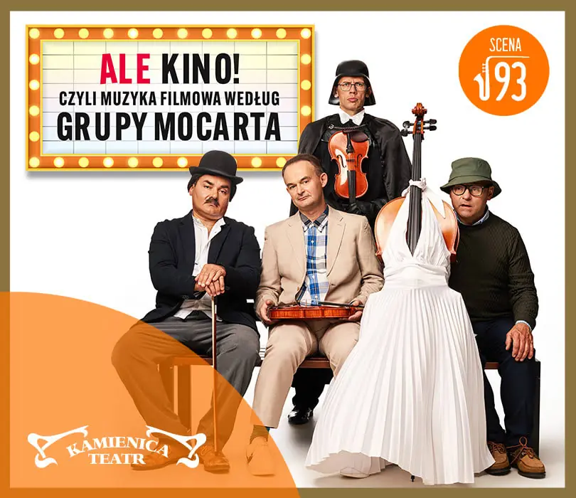 Але кіно! Тобто кінематографічна музика за версією групи МоКарта — Teatr Kamienica, Варшава