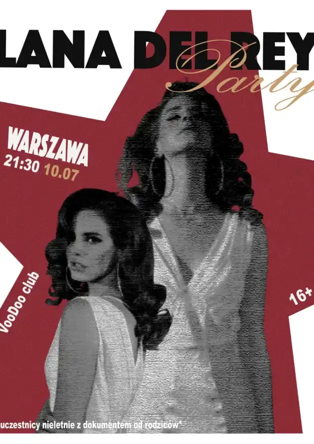 Lana Del Rey Party I Warszawa — VooDoo Club, Warszawa