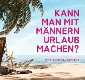 Dá se s muži jet na dovolenou? — Sommertheater im Haus der Künste, Frankfurt