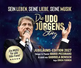 Die Udo Jürgens Story - Das Konzert mit Mario Pecoraro