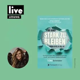 LESUNG & GESPRÄCHSRUNDE: "Die Kunst stark zu sein, wenn alles zu viel ist" — Hugendubel München Fünf Höfe, München