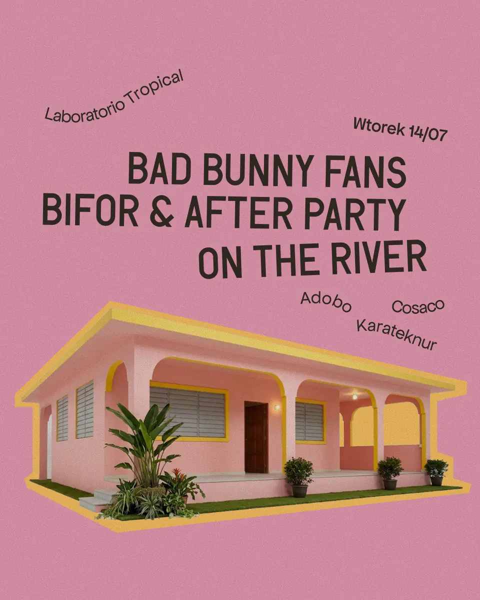 BAD BUNNY FANS Bifor & After Party — BarKa, Warschau