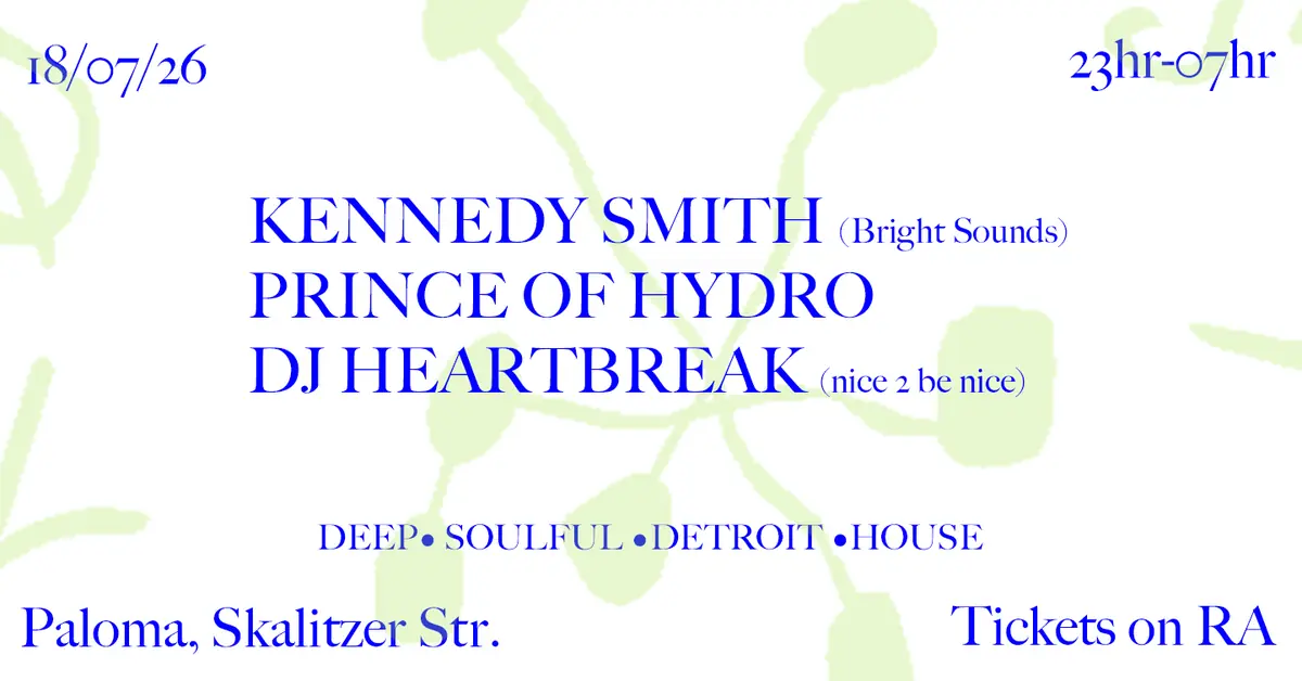 Lost Control presents Kennedy Smith, Prince of Hydro & Dj Heartbreak — Paloma, Berlin