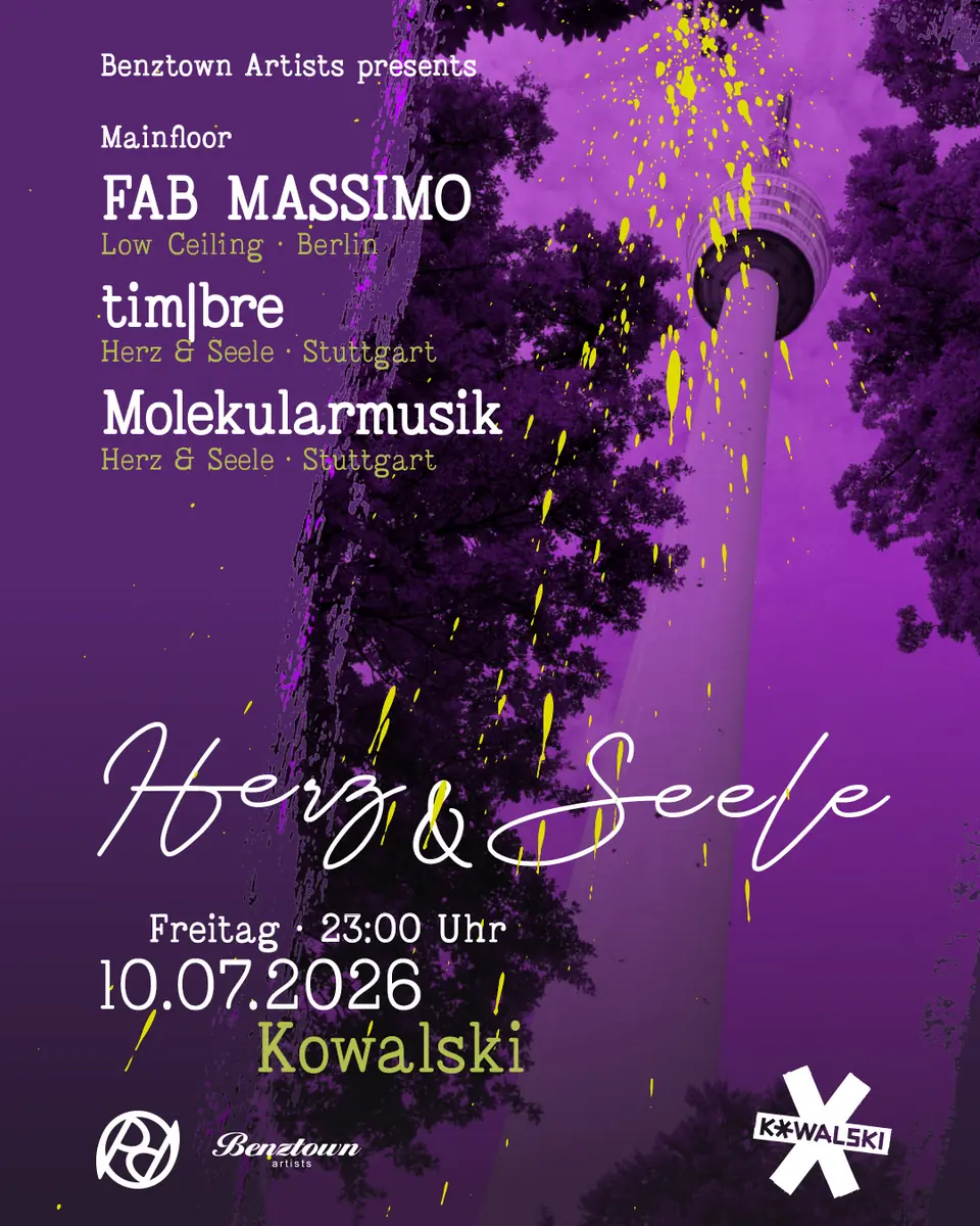 HERZ & SEELE w./ Fab Massimo • tim|bre • Molekularmusik — Kowalski, Stuttgart