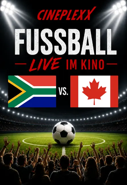 FIFA World Cup 2026™: Sechzehntelfinale Südafrika-Kanada — Annenhof Kino, Graz