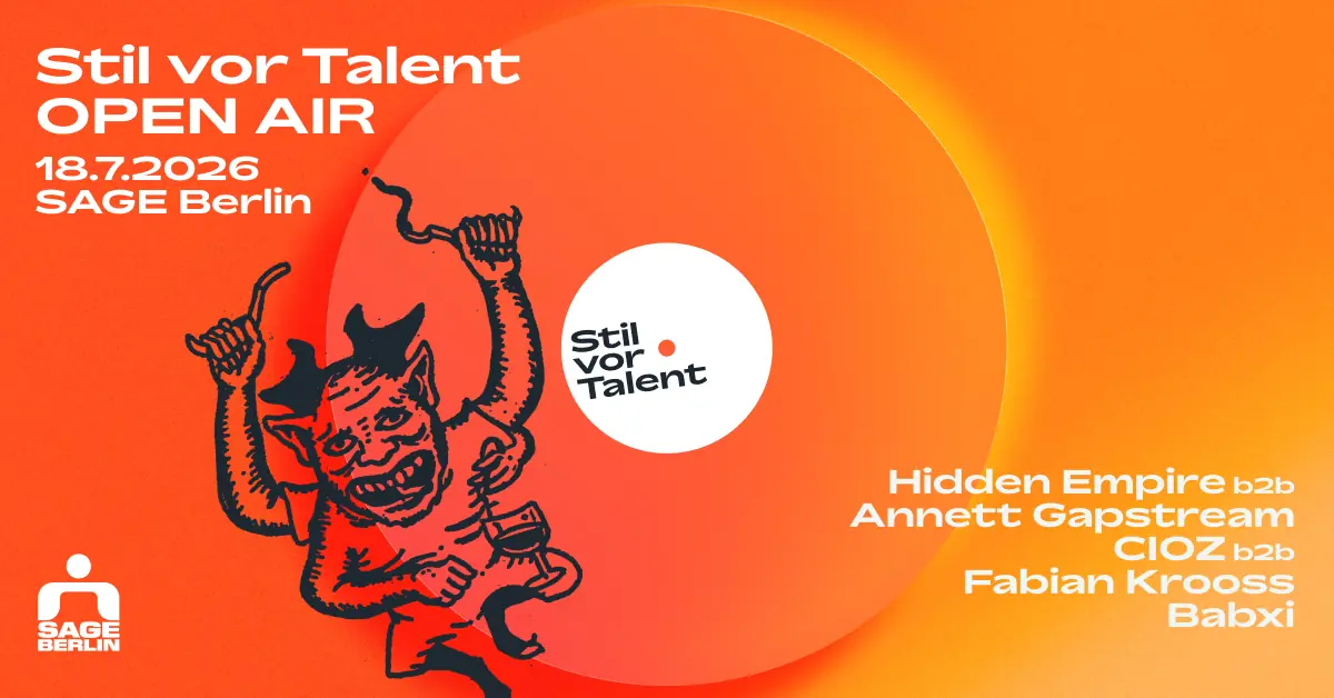 Stil vor Talent Open Air — SAGE, Berlin