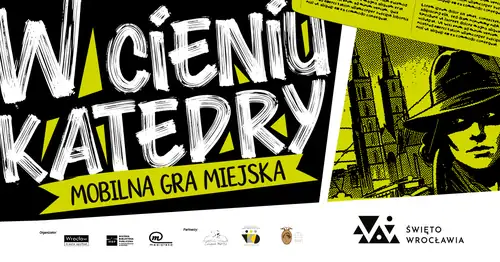 Wrocław Celebration at Mediateka: Mobile City Game "In the Shadow of the Cathedral"