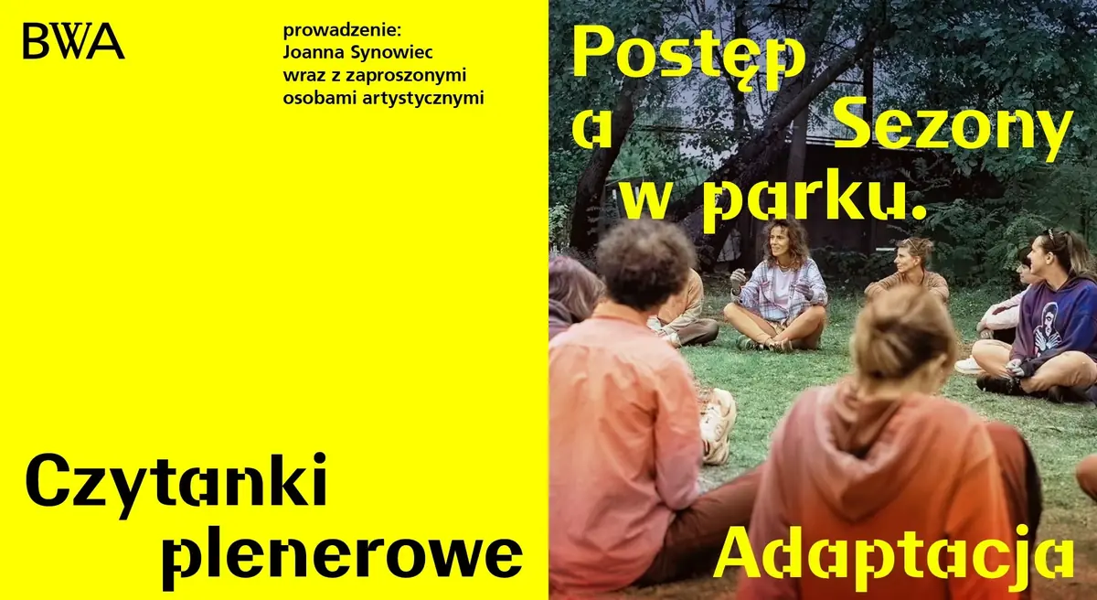 Open-Air Readings | Progress and Seasons in the Park. Adaptation — Park Lesława Węgrzynowskiego, Wrocław