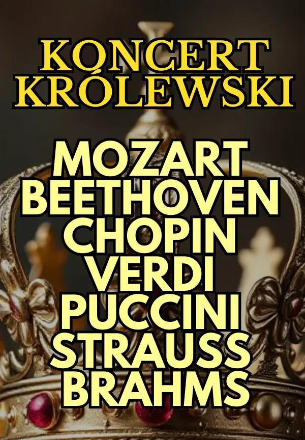 Royal Concert - Majesty of Classics — Ursynów Cultural Centre "Alternatywy" in Warsaw, Warsaw