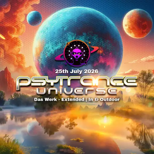 PSYTRANCE UNIVERSE Extended - Open Air & Indoor