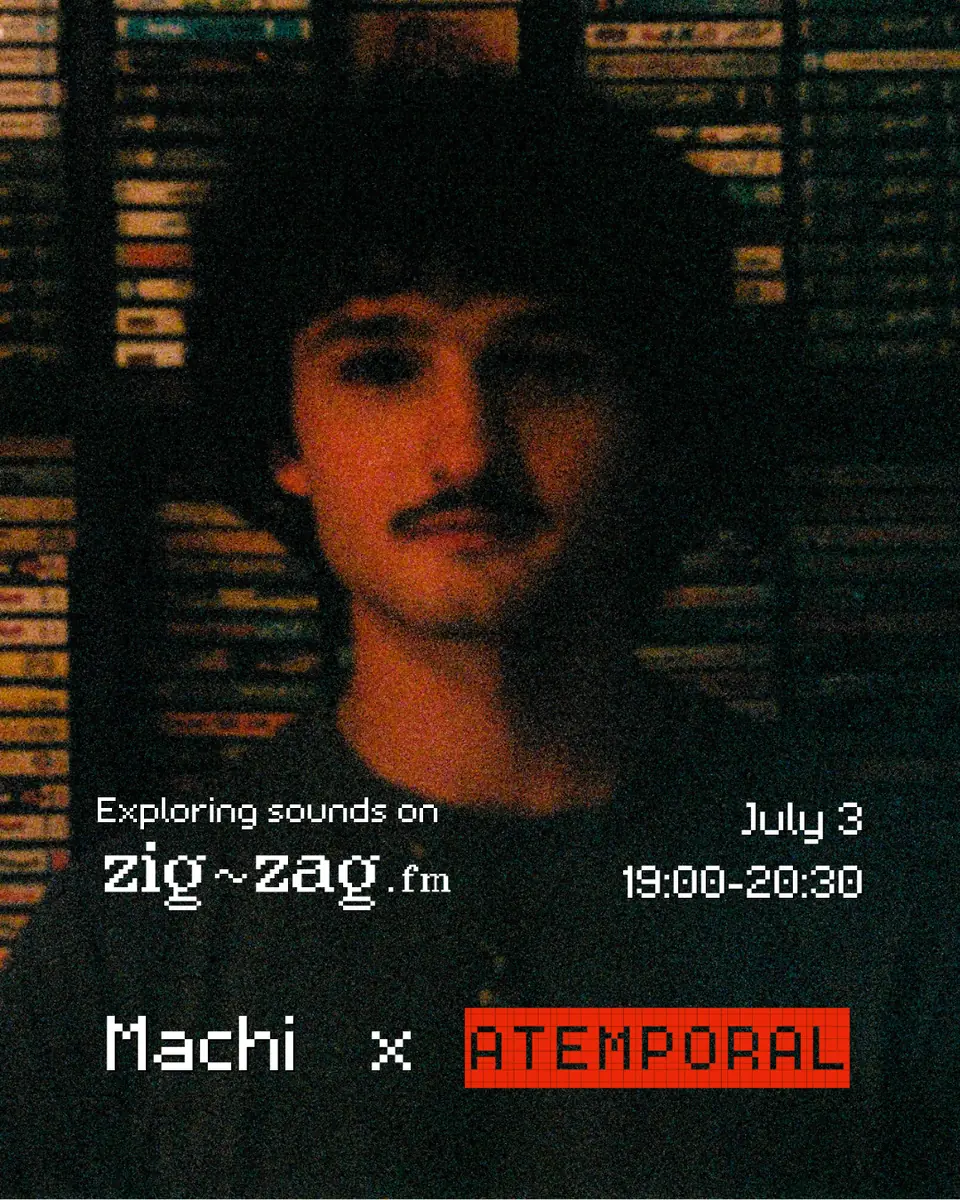 Machi explores sound on Zig-Zag.fm — Atemporal, Berlín