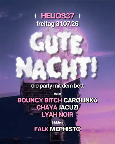GUTE NACHT! с LYAH NOIR, Carolinkou и другими