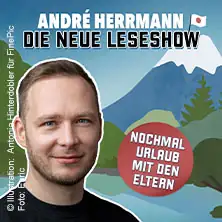 Андре Герман - Die neue Leseshow: Nochmal Urlaub mit den Eltern