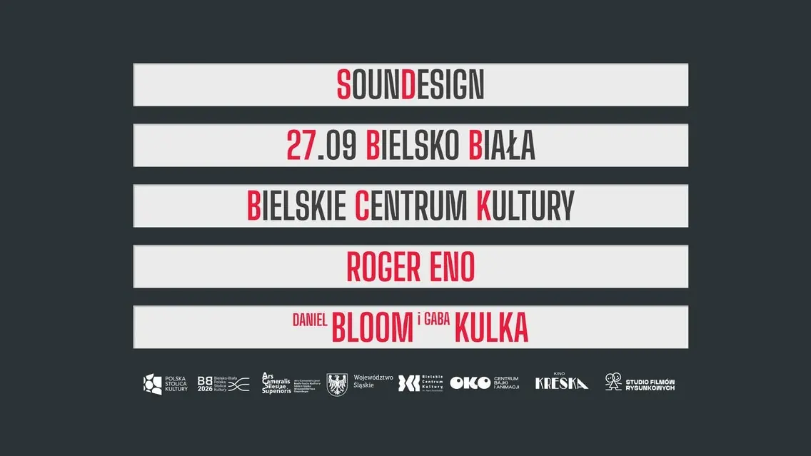 Soundesign - Роджер Ино, Дэниел Блум и Габа Кулка — Bielskie Centrum Kultury, Bielsko-Biała
