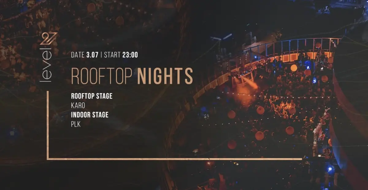 Rooftop nights | KARO & PLK — Level 27, Варшава