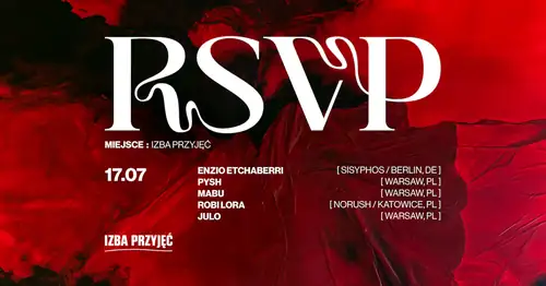 RSVP x Izba Przyjęć pres.: Enzio Etchaberri