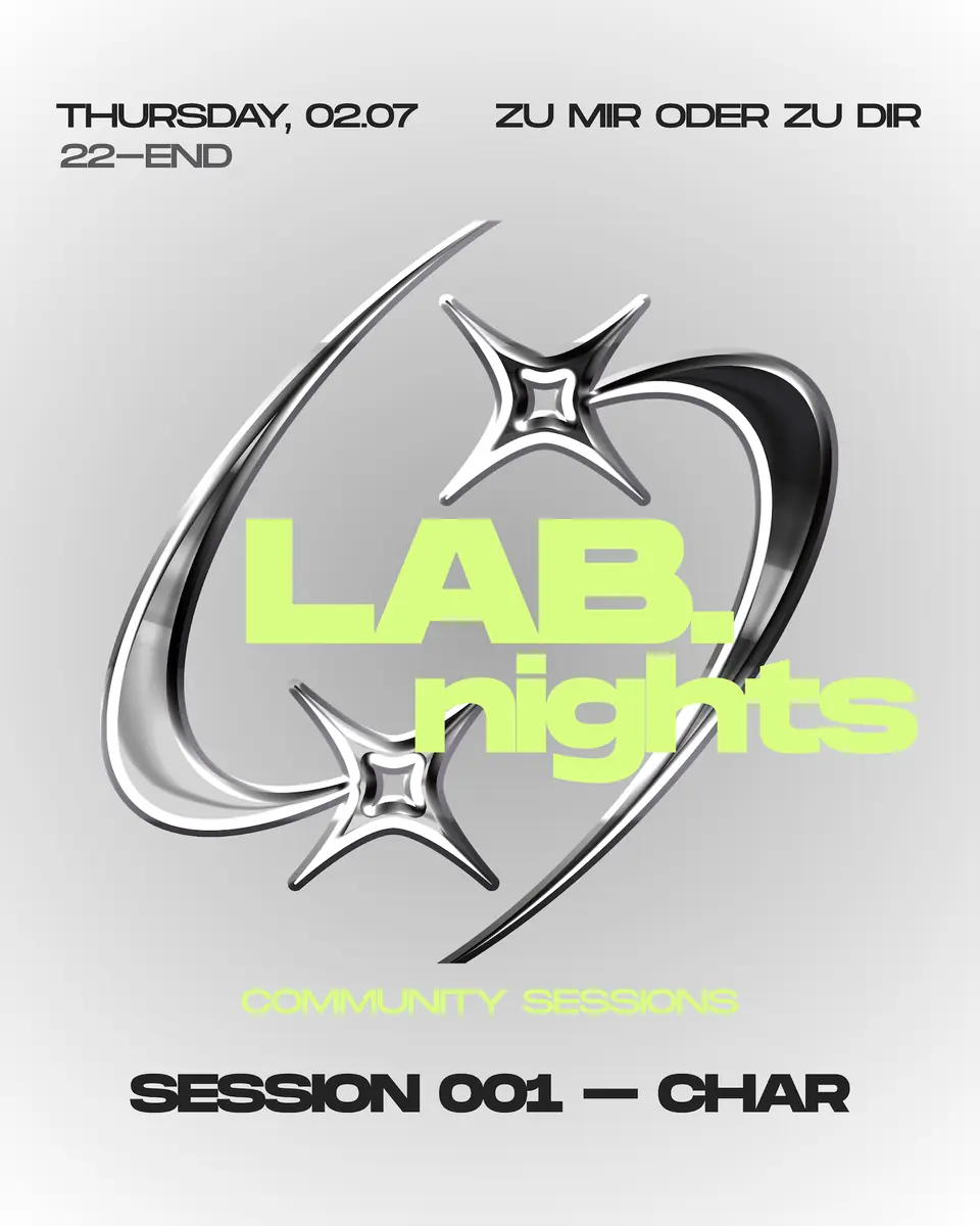 LAB NIGHTS — Zu Mir Oder Zu Dir, Berlin