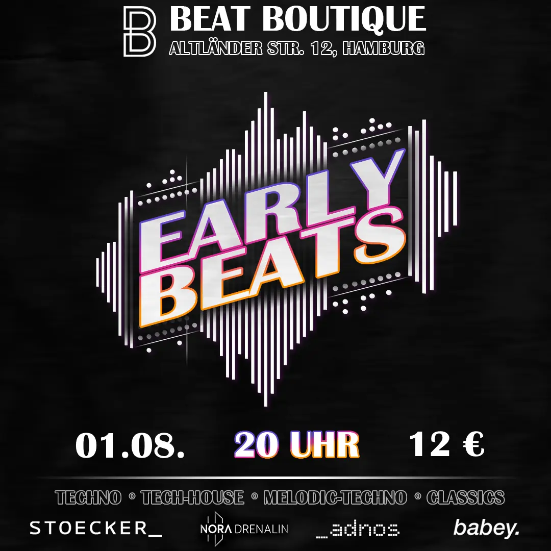 EarlyBeats - Part 9 - Techno ab 20:00 — Beat Boutique, Hamburg