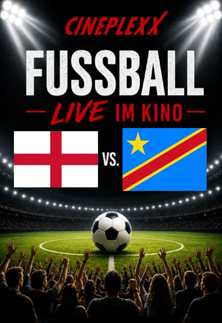 FIFA World Cup 2026™: Sechzehntelfinale England - DR Kongo — Village Cinema Wien Mitte, Wien