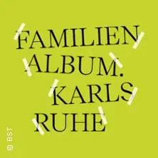 familienalbum.karlsruhe - Badisches Staatstheater Karlsruhe — Insel, Karlsruhe