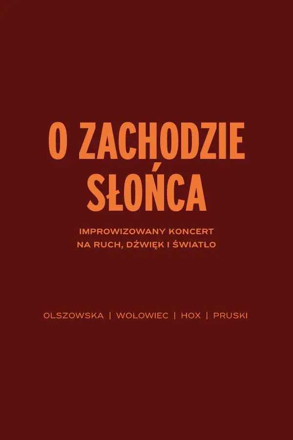 O ZACHODZIE SŁOŃCA — Narodowy Stary Teatr im. H. Modrzejewskiej - Kraków, Kraków